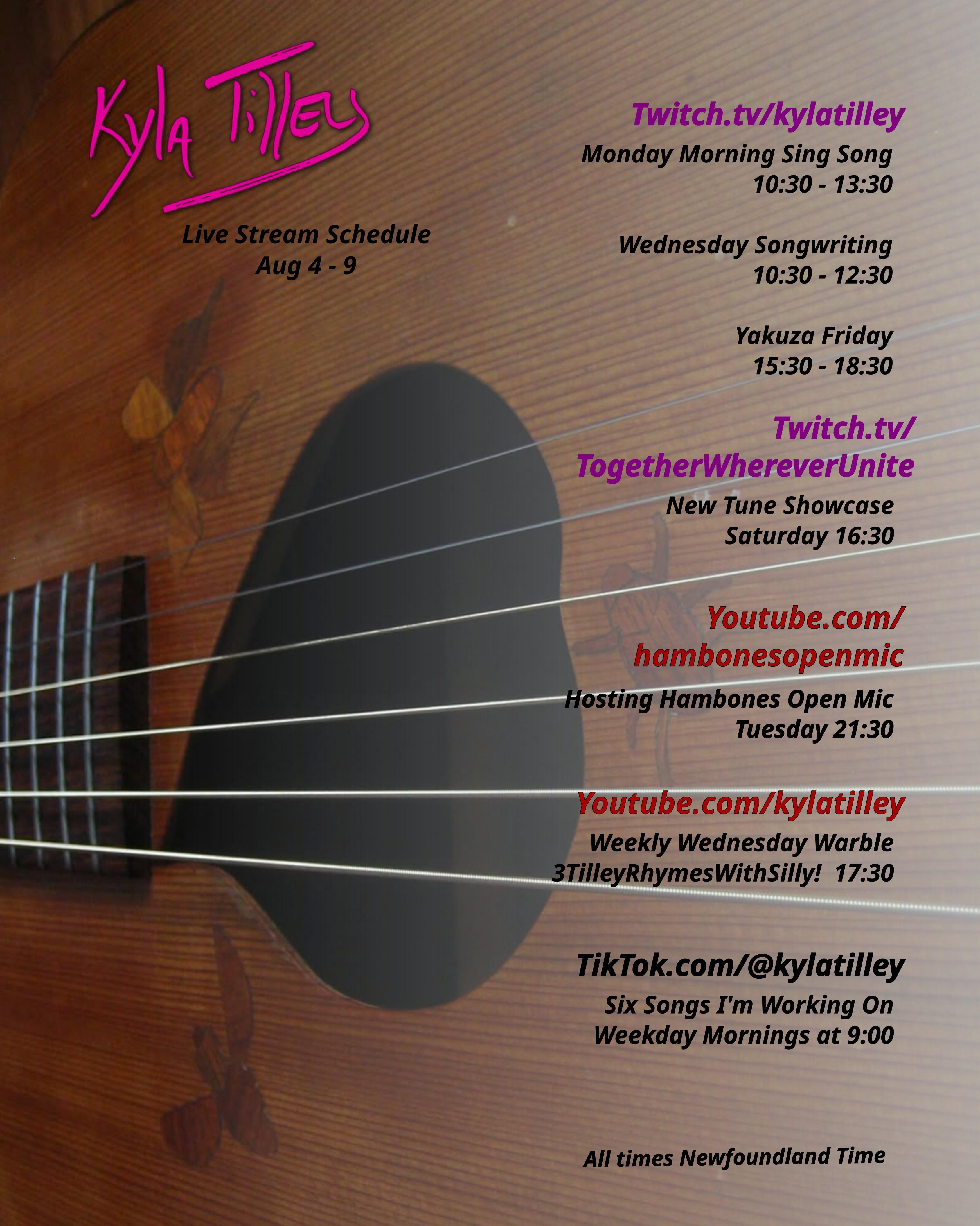 Close up of an acoustic guitar. The soundhole is shaped like a leaf and is surrounded by insect shaped inlays. Live stream schedule for Aug 4 - 9th Twitch.tv/kylatilley Monday Morning Sing Song 10:30-13:30 Wednesday Songwriting 10:30-12:30 Yakuza Friday 15:30-18:30 Twitch.tv/TogetherWhereverUnite New Song Showcase 16:30 Youtube.com/hambonesOpenMic Host of Hambones Open Mic Tuesday 21:30 Youtube.com/@kylatilley Weekly Wednesday Warble: #TilleyRhymesWithSilly 17:30 TikTok.com/@kylatilley Six Songs I'm...
	  
	  <a href=